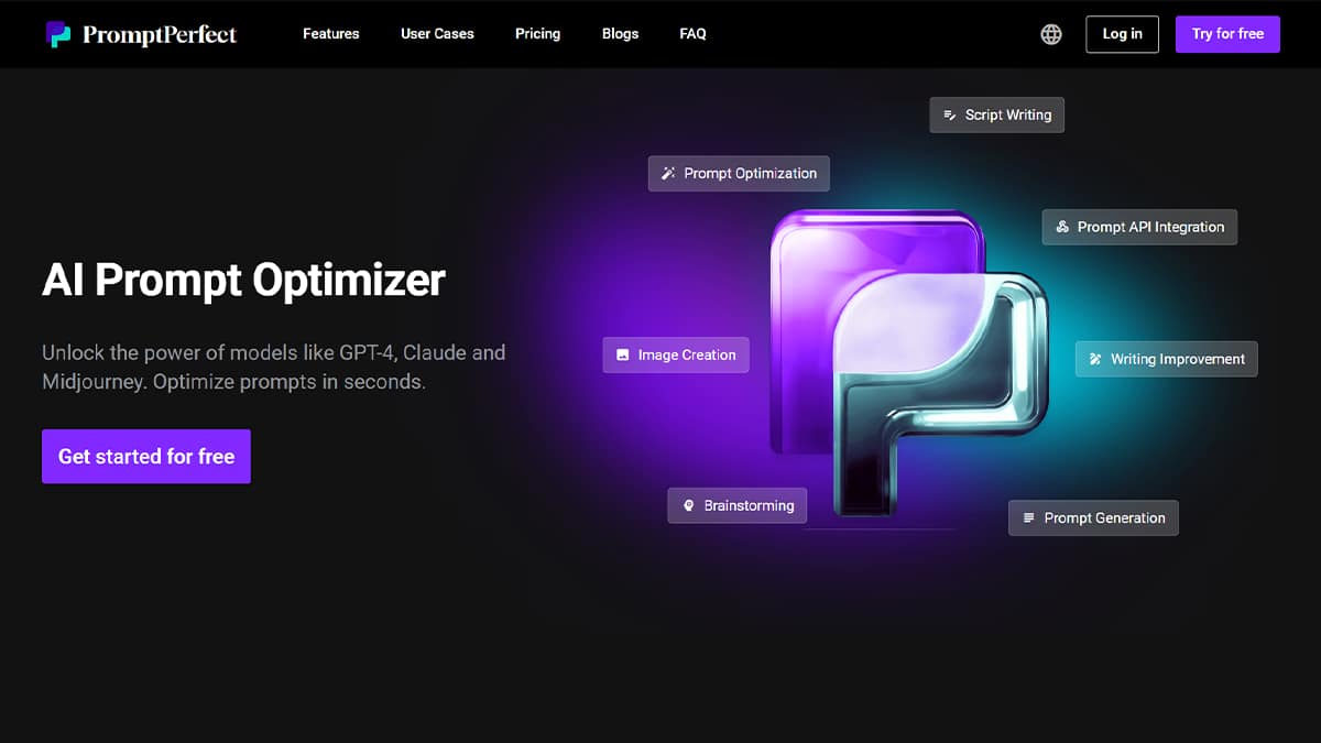 Screenshot of PromptPerfect homepage with the headline ‘AI Prompt Optimizer’ and subtext about optimizing prompts for models like GPT-4, Claude, and Midjourney. Features a glowing purple and blue icon with labels for capabilities including Prompt Optimization, Script Writing, Prompt API Integration, Writing Improvement, Prompt Generation, Brainstorming, and Image Creation. A button reads ‘Get started for free.’